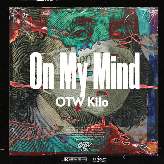 Otw Kilo - 'on my mind' [Ringtone]