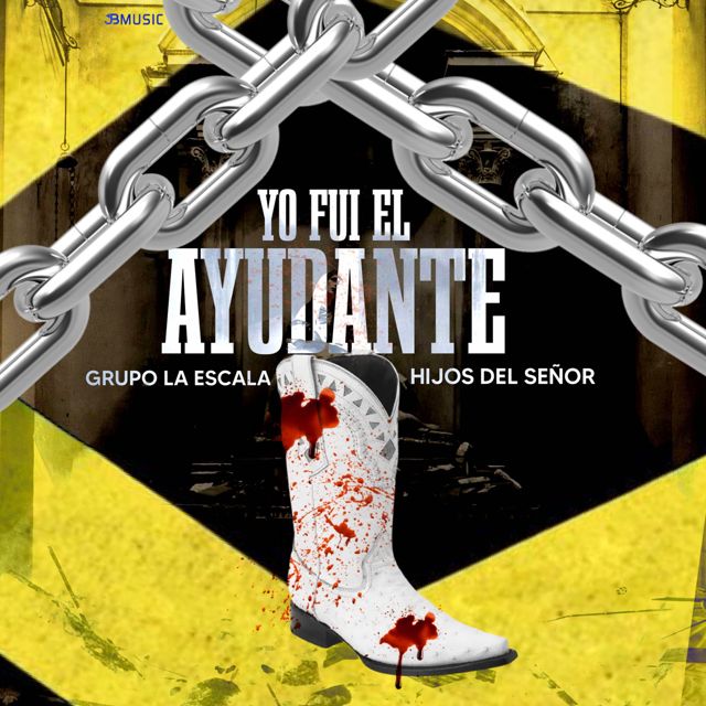 Los Hijos Del Señor - 'Yo Fui El Ayudante (feat. Grupo La Escala)' [Ringtone]