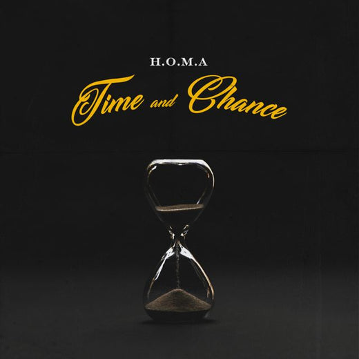 H.O.M.A - 'Time and Chance' [Ringtone]