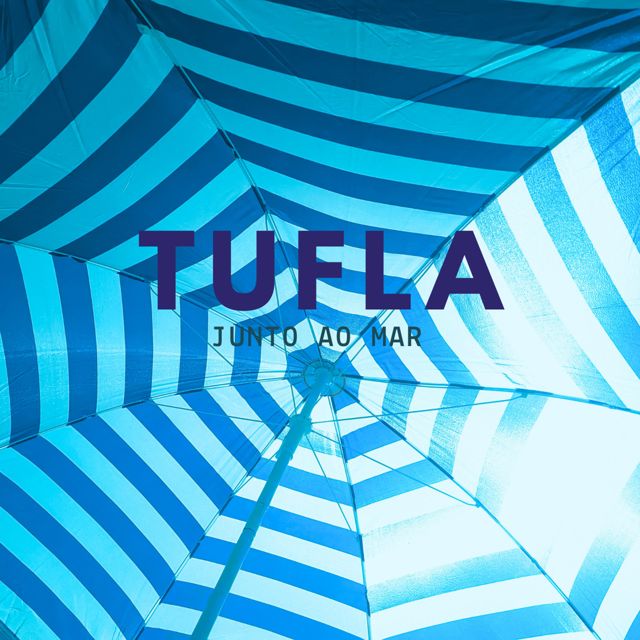 Tufla - 'Junto Ao Mar' [Ringtone]