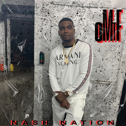 Nash Nation - 'OMTF' [Ringtone]