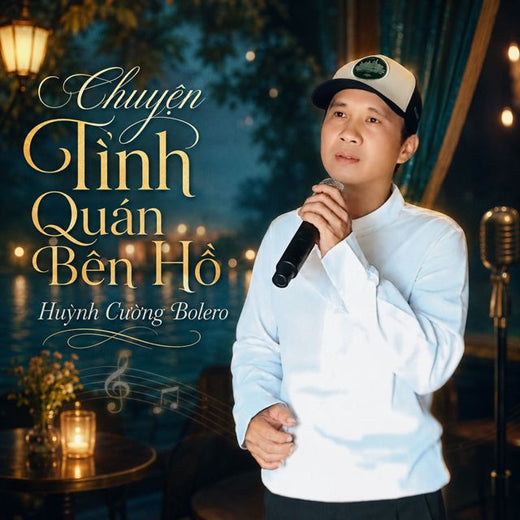 Huỳnh Cường Bolero - 'Chuyện Tình Quán Bên Hồ' [Ringtone]