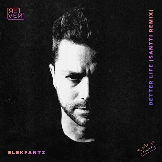 Elekfantz - 'Better Life (Santti Summer Mix) (feat. Santti)' [Ringtone]