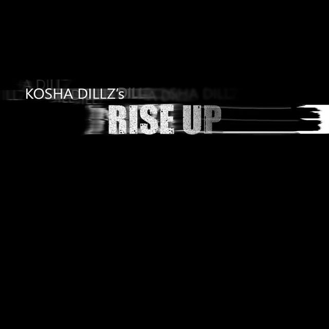 Kosha Dillz - 'Rise Up' [Ringtone]