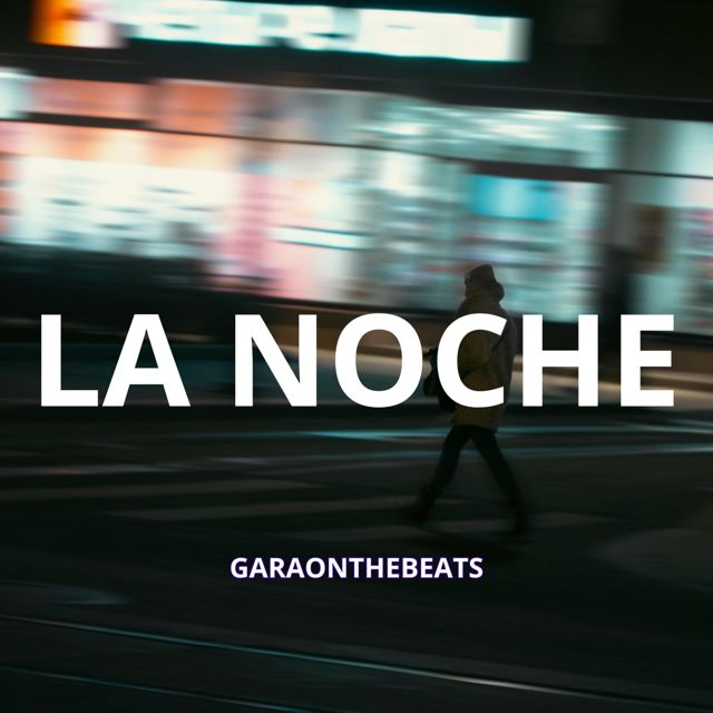 Garaonthebeats - 'La Noche' [Ringtone]