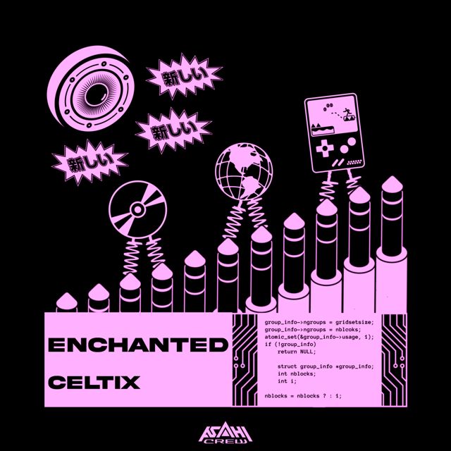 Asahi Crew - 'Enchanted (feat. celtix)' [Ringtone]