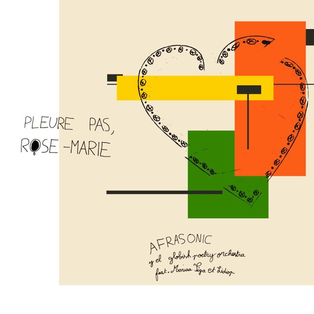 Afrasonic - 'Pleure pas, Rose-Marie (feat. El Globish Poetry Orchestra & Mariaa Siga & Lidiop)' [Ringtone]