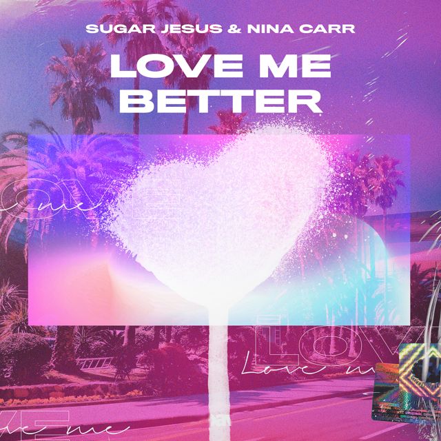 Sugar Jesus - 'Love Me Better (feat. Nina Carr)' [Ringtone]