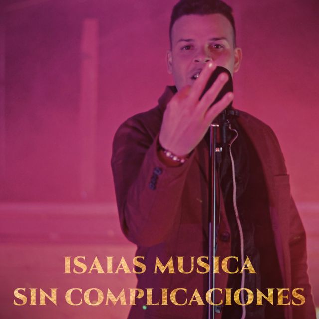 Isaias Musica - 'Sin Complicaciones' [Ringtone]