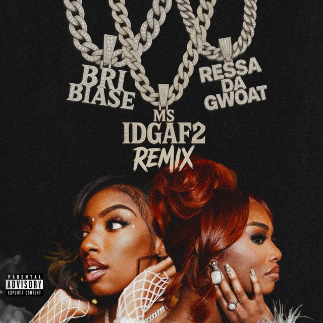Bri Biase - 'Ms.IDGAF 2 Remix (feat. Ressa Da Gwoat)' [Ringtone]