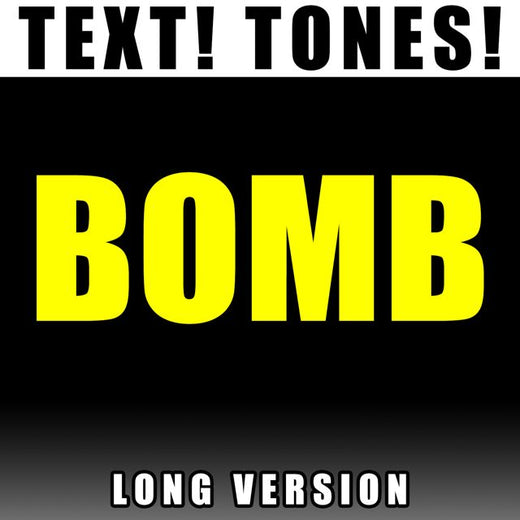 Sound Effects + - 'Bomb Long Version' [Ringtone]