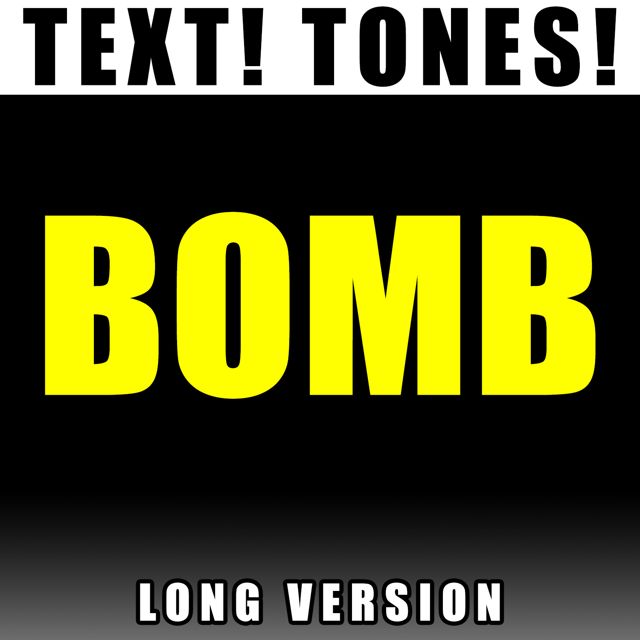 Sound Effects + - 'Bomb Long Version (Text Tone)' [Ringtone]