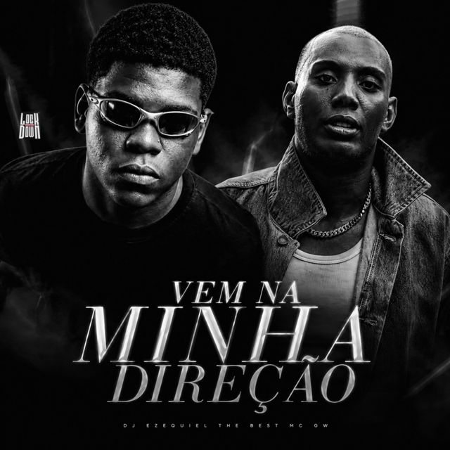 DJ EZEQUIEL THE BEST - 'Vem Na Minha Direção (feat. Mc Gw)' [Ringtone]