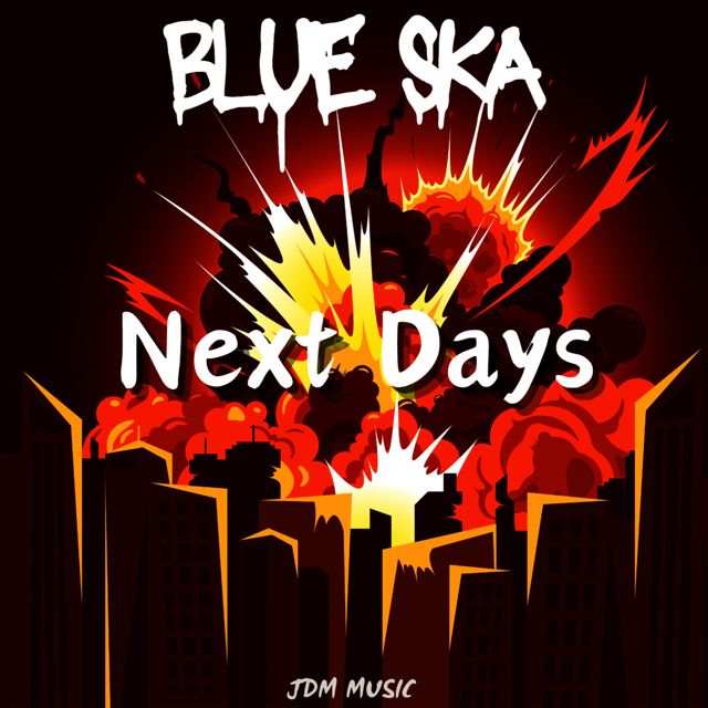 Blue Ska - 'Next Days' [Ringtone]
