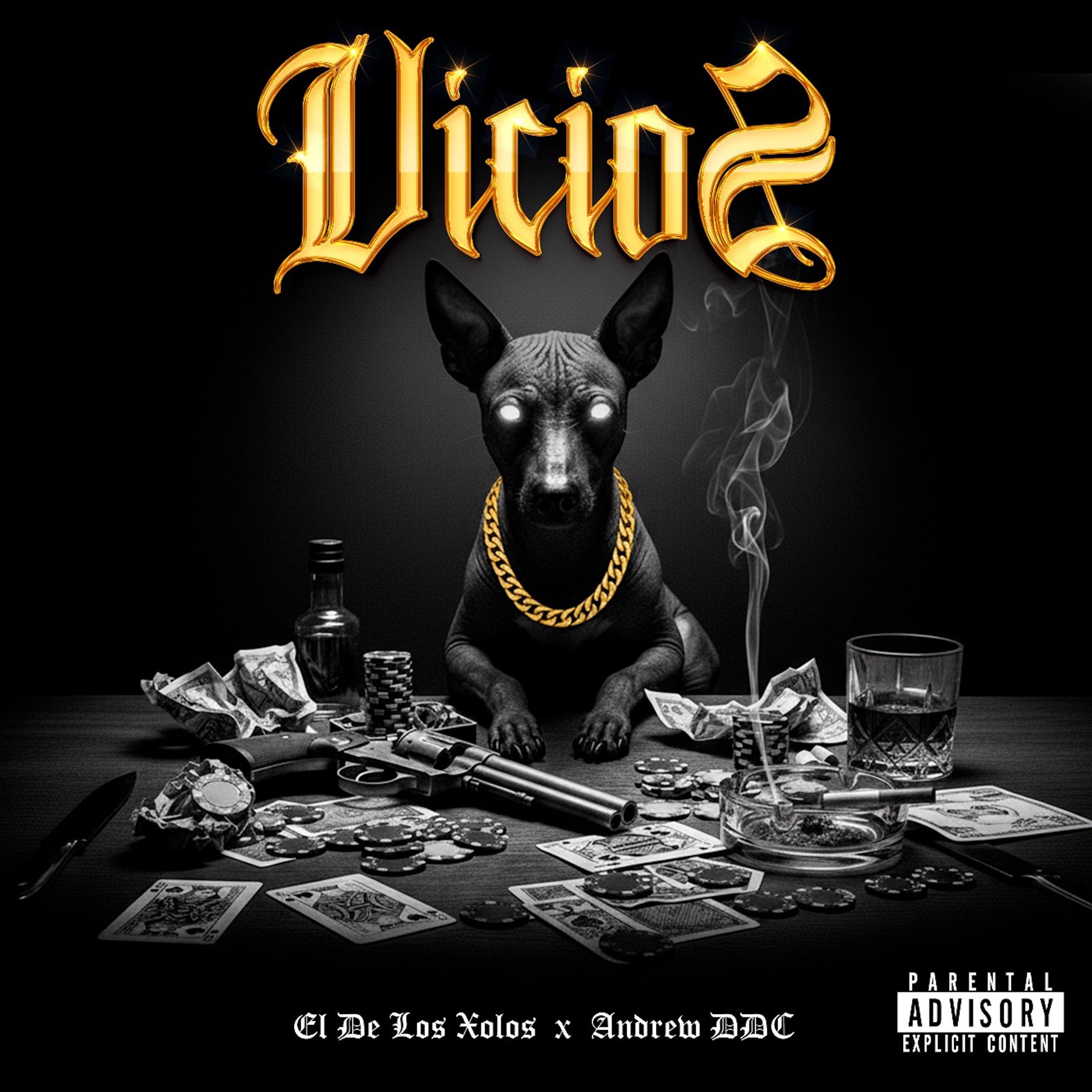 El De Los Xolos - 'Vicios (feat. Andrew DDC)' [Ringtone]