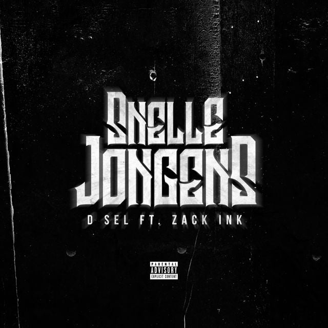 D.SEL - 'Snelle Jongens (feat. Zack Ink)' [Ringtone]