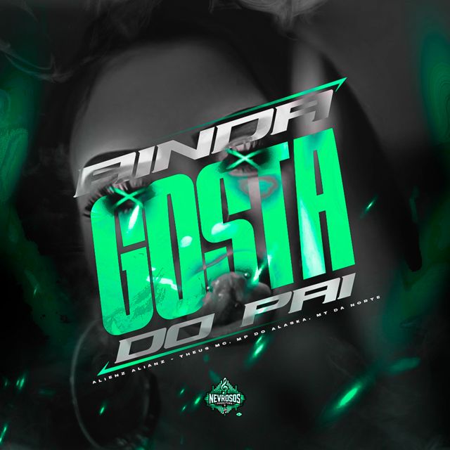 Alienz Alianz - 'Ainda Gosta do Pai (feat. Theus MC & Mp do Alaska & Mc Mt da Norte)' [Ringtone]
