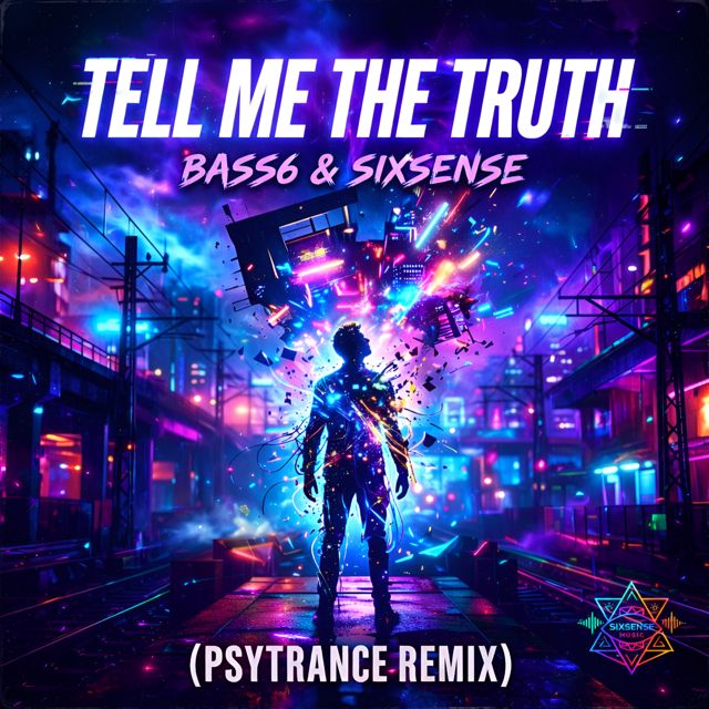 Bass6 - 'Tell Me The Truth (Psytrance Remix) (feat. Sixsense)' [Ringtone]