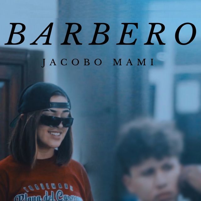 Jacobo Mami - 'BARBERO' [Ringtone]
