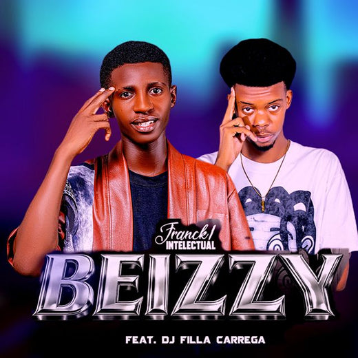Franck Intelectual - 'BEIZZY (feat. Dj Filla Carrega)' [Ringtone]