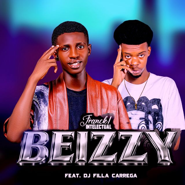 Franck Intelectual - 'BEIZZY (feat. Dj Filla Carrega)' [Ringtone]