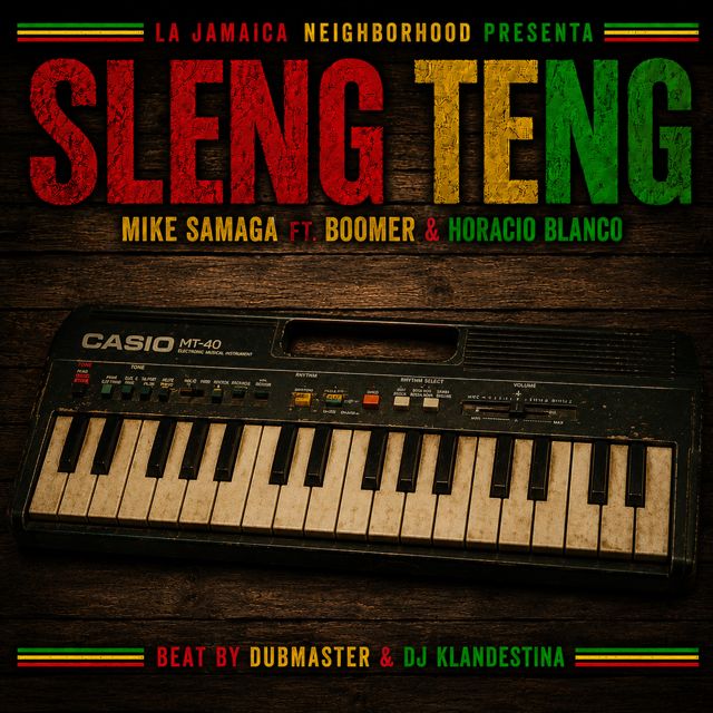 Mike Samaga - 'Sleng Teng (feat. leonardo castellanos & horacio blanco)' [Ringtone]