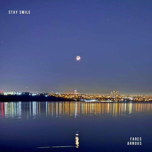 Fares Arnous - 'Stay Smile' [Ringtone]