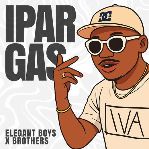 Elegant Boys - 'Ipar Gas (feat. Brothers)' [Ringtone]