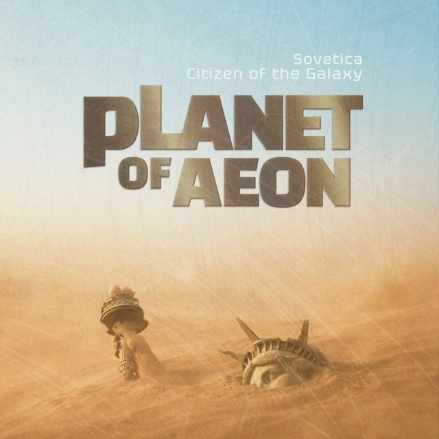 Sovetica - 'Planet of Aeon (feat. Citizen of the Galaxy)' [Ringtone]