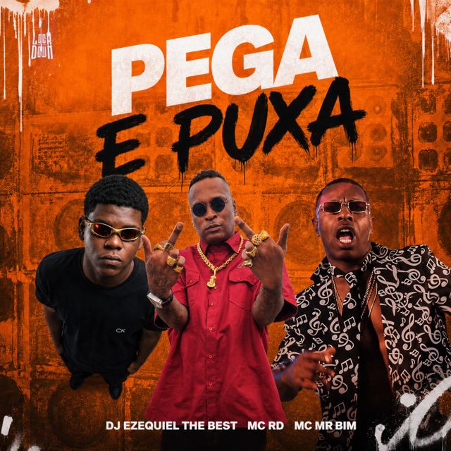 DJ EZEQUIEL THE BEST - 'Pega e Puxa (feat. MC RD & MC MR. Bim)' [Ringtone]