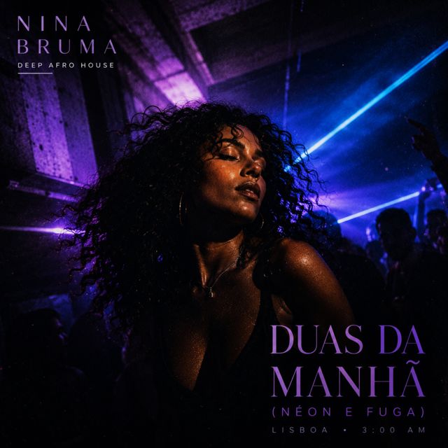 Nina Bruma - 'Duas da Manhã (Néon e Fuga)' [Ringtone]