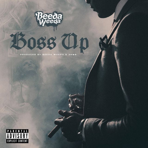 Beeda Weeda - 'Boss Up' [Ringtone]