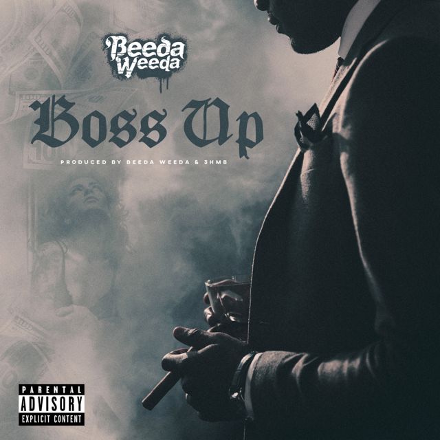Beeda Weeda - 'Boss Up' [Ringtone]