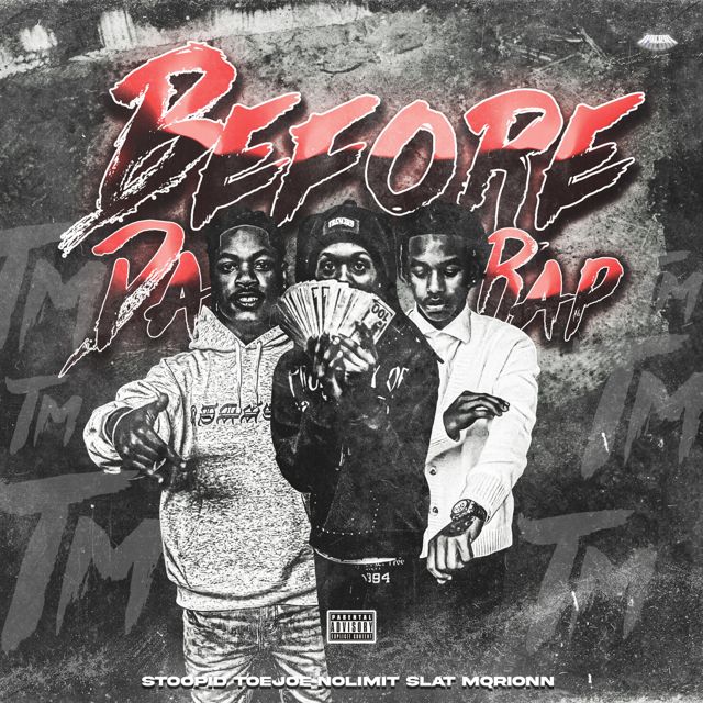 Mqrionn - 'Before Da Rap (feat. NoLimitSlat & stoopidtoejo) (feat. Nolimitslat, Stoopidtoejo)' [Ringtone]