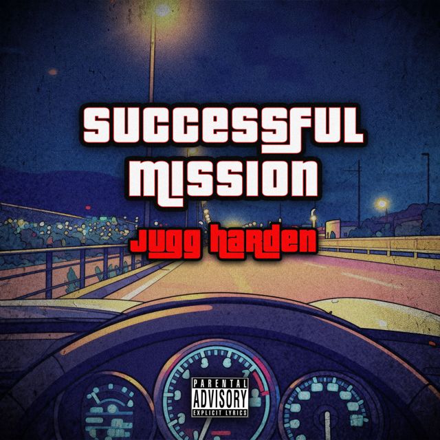 Jugg Harden - 'Successful Mission' [Ringtone]