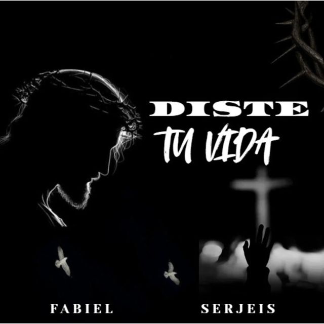 Fabiel - 'DISTE TU VIDA (feat. Serjeis)' [Ringtone]
