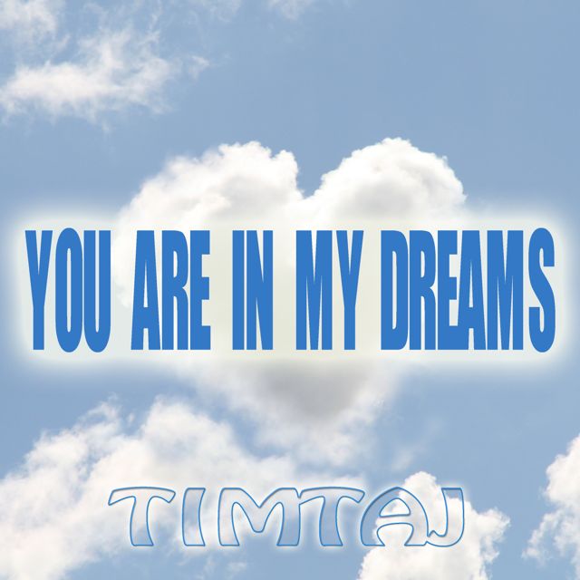 TimTaj - 'You Are in My Dreams' [Ringtone]