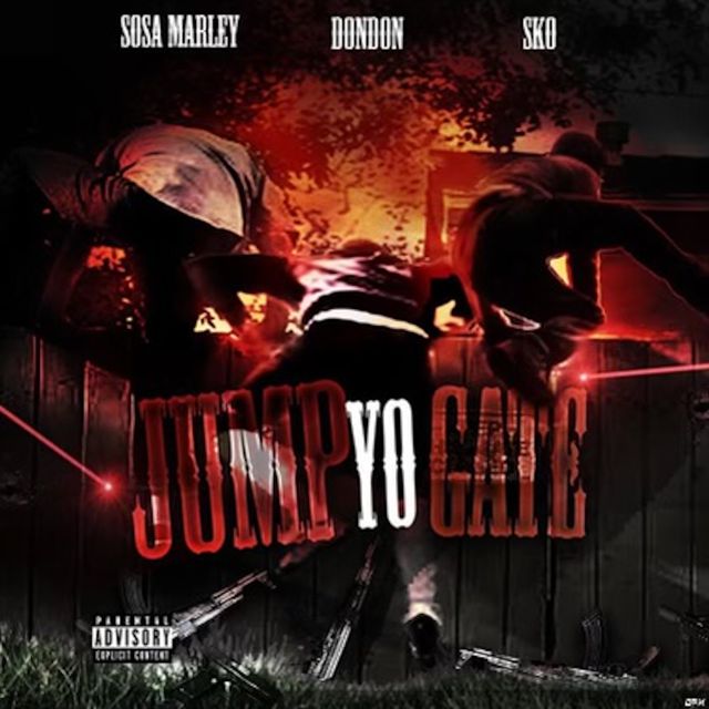 Sosa Marley - 'Jump Yo Gate (feat. DonDon & Sko) (feat. Dondon, Sko)' [Ringtone]