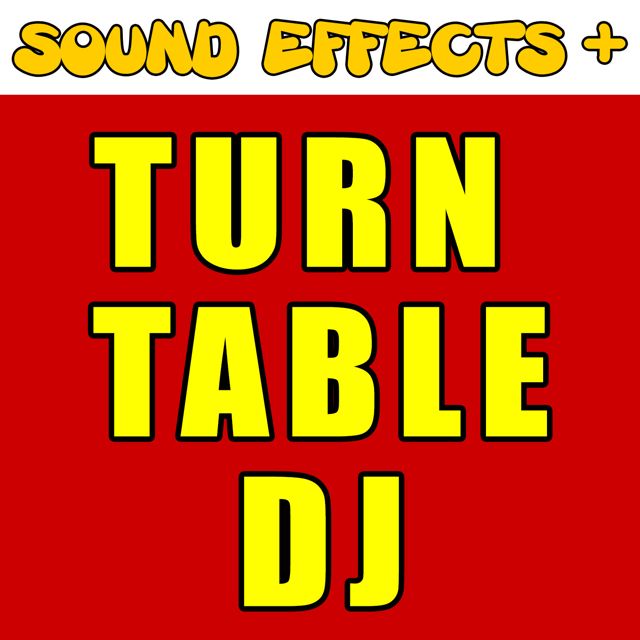 Sound Effects + - 'Turn Table DJ (Text Tone)' [Ringtone]