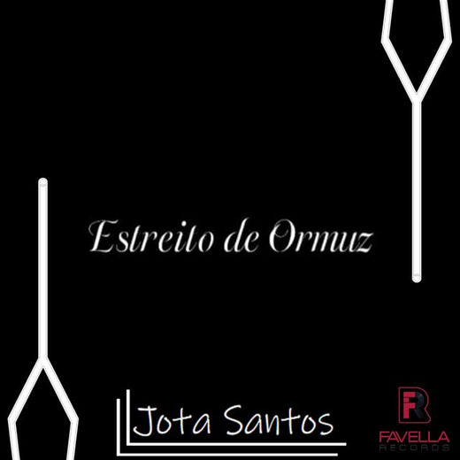 Jota Santos - 'Estreito de Ormuz' [Ringtone]
