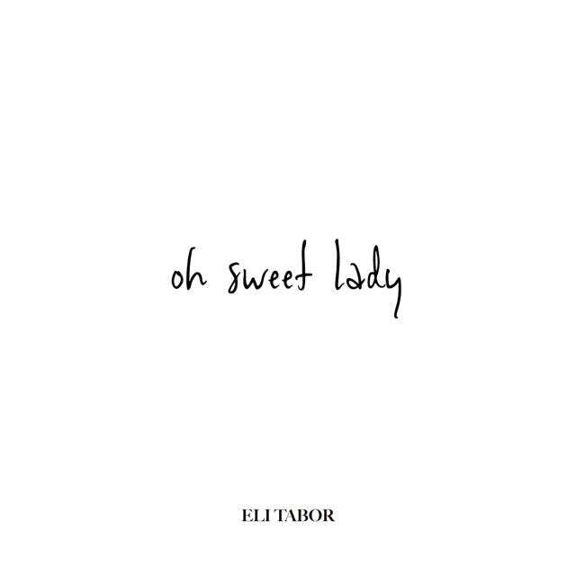 Eli Tabor - 'Oh Sweet Lady' [Ringtone]