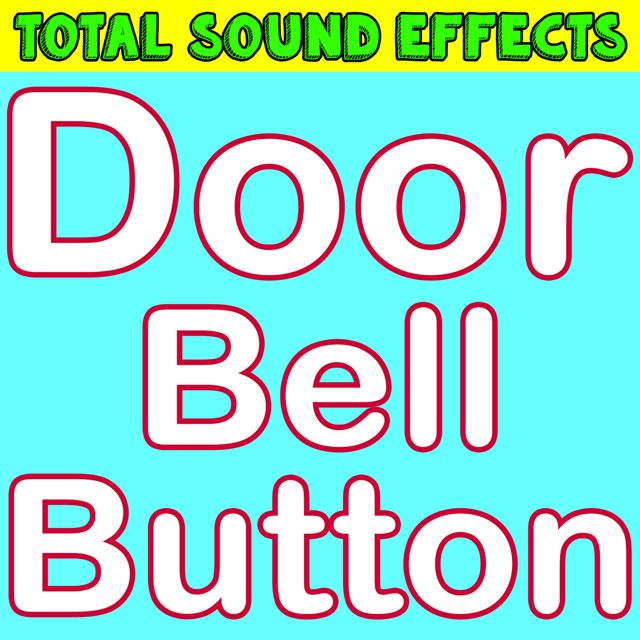 Total Sound Effects Library - 'Door Bell Button' [Ringtone]