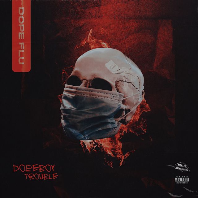 Dopeboy Trouble - 'Dope Flu' [Ringtone]