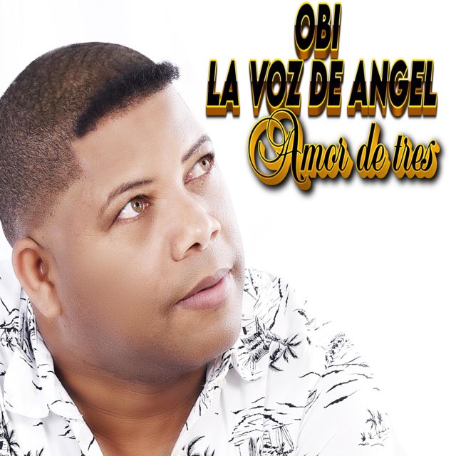 Obi la Voz de Ángel - 'Amor de Tres' [Ringtone]