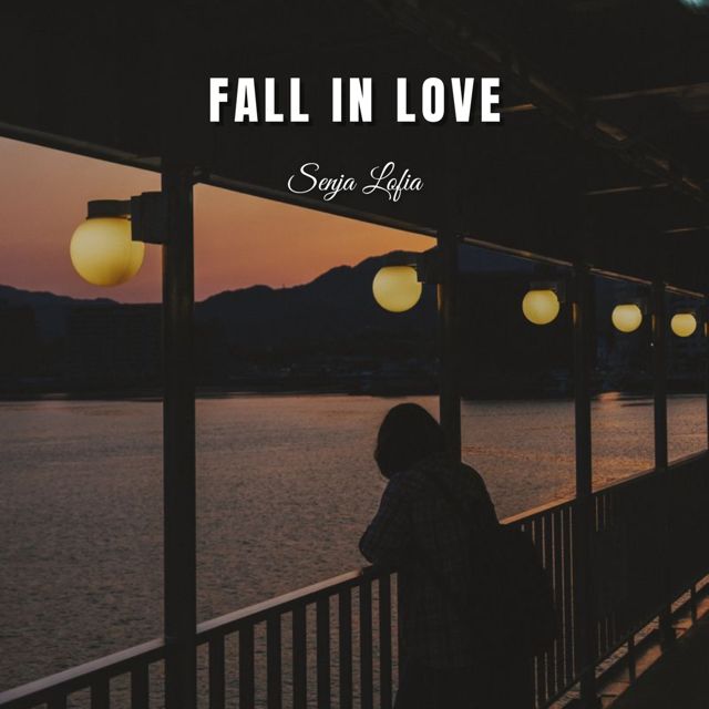 Senja Lofia - 'Fall In Love' [Ringtone]