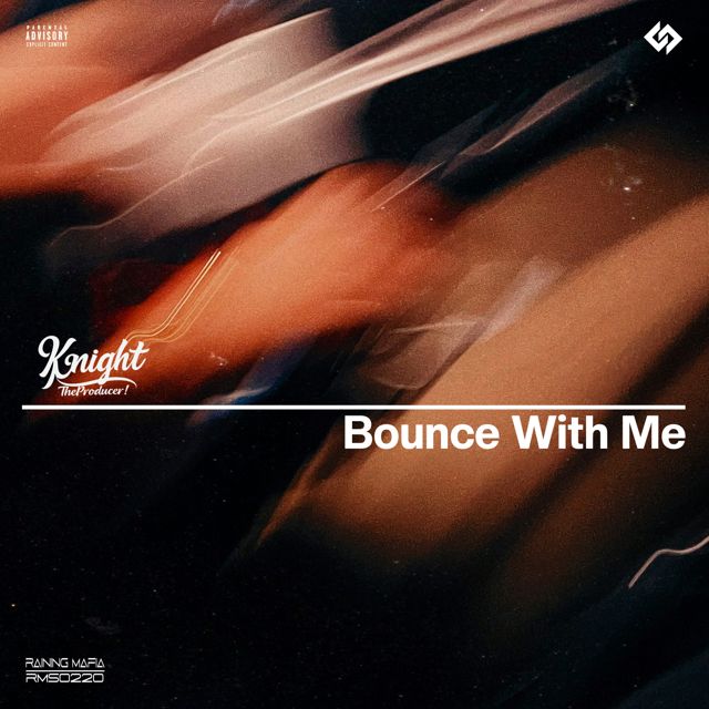 KnightTheProducer! - 'Bounce With Me (feat. It's Dynamite)' [Ringtone]
