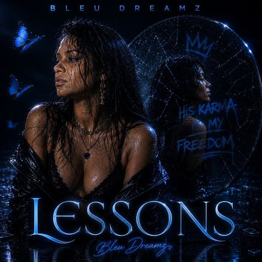 Bleu Dreamz - 'Lessons' [Ringtone]
