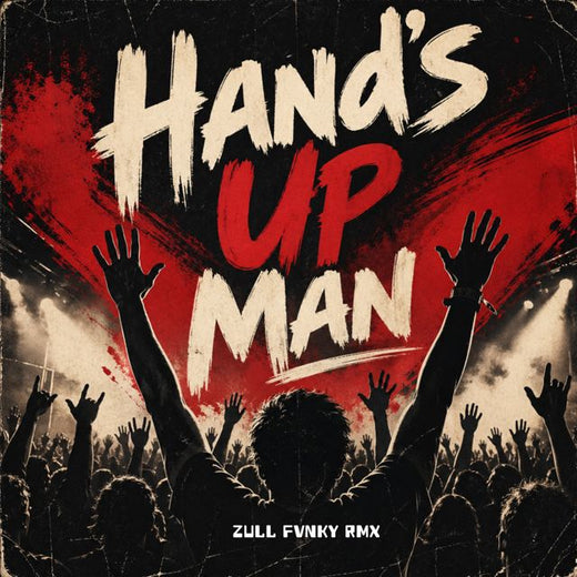 Zull Fvnky RMX - 'Hand's Up Man' [Ringtone]