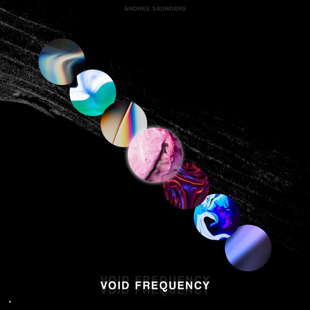 Andres Saunders - 'Void Frequency' [Ringtone]