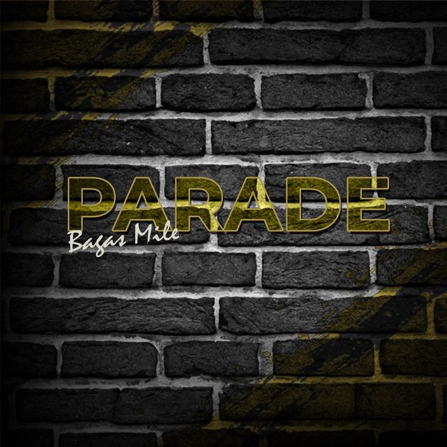 Bagas Mile - 'PARADE' [Ringtone]